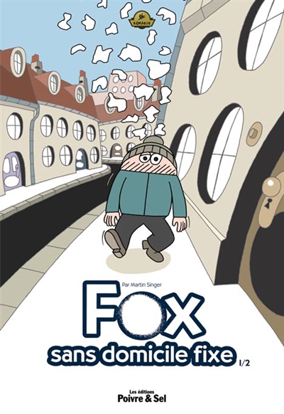 Fox, sans domicile fixe. Vol. 1