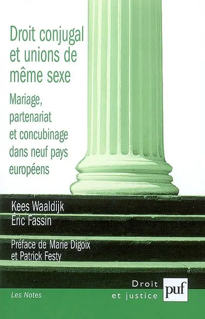 Droit conjugal et unions de même sexe : mariage, partenariat et concubinage dans neuf pays européens