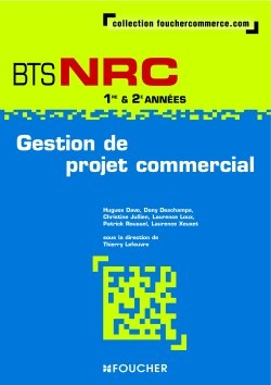 Gestion de projet commercial, BTS NRC 1re & 2e années