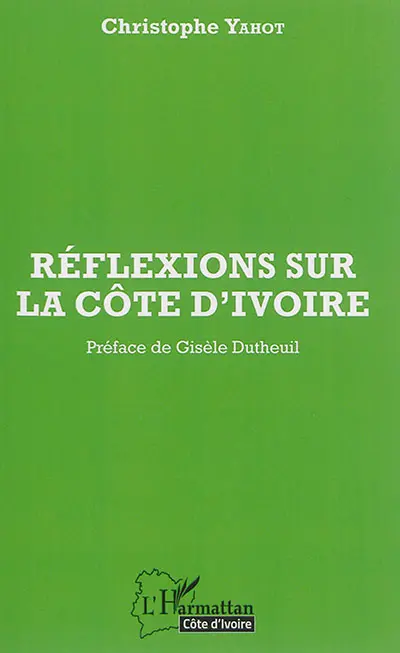Réflexions sur la Côte d'Ivoire