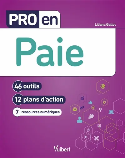 Paie : 46 outils, 12 plans d'action, 7 ressources numériques
