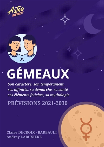 Gémeaux : Prévisions...
