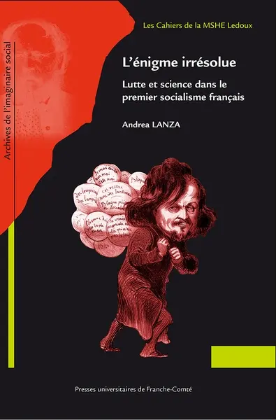 L'énigme irrésolue : lutte et science dans le premier socialisme français