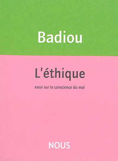 L'éthique : essai sur la conscience du mal