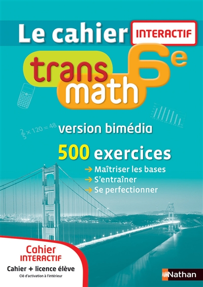 Transmath 6e : le cahier interactif : version bimédia, 500 exercices