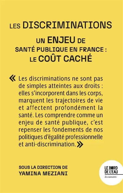 Les discriminations, un enjeu de santé publique en France : le coût caché