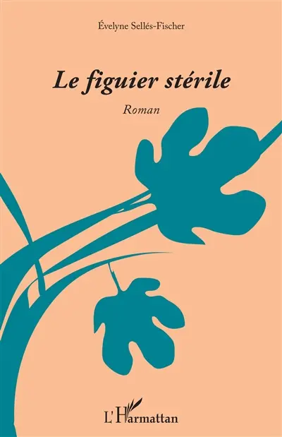 Le figuier stérile