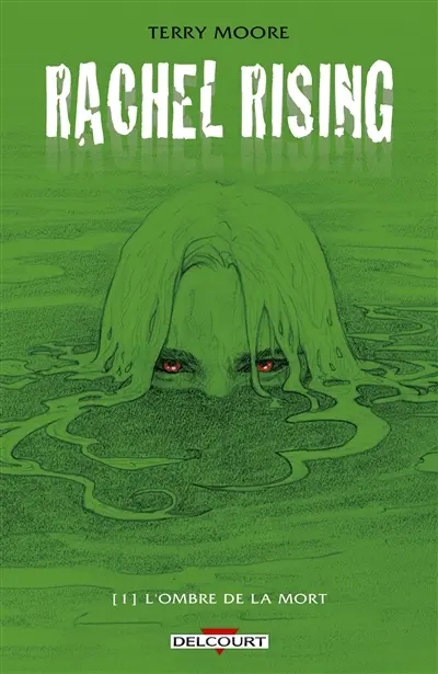 Rachel rising. Vol. 1. L'ombre de la mort