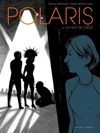 Polaris ou La nuit de Circé