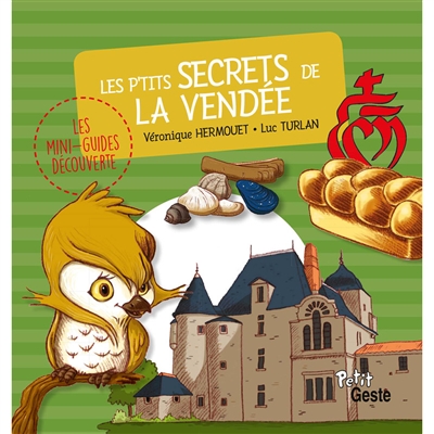 Les p'tits secrets de la Vendée