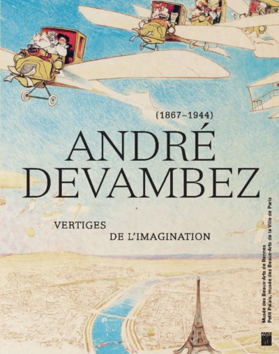 André Devambez (1867-1944) : vertiges de l'imagination