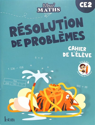 Mouv' maths : résolution de problèmes CE2 : cahier de l'élève