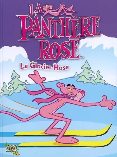 La panthère rose. Vol. 1. Le glacier rose