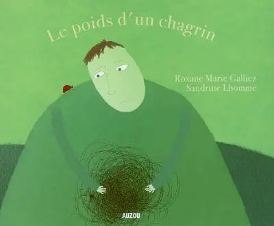 Le poids d'un chagrin