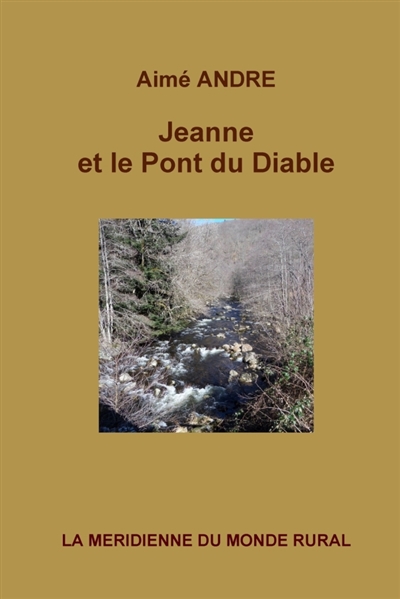 Jeanne et le Pont du Diable
