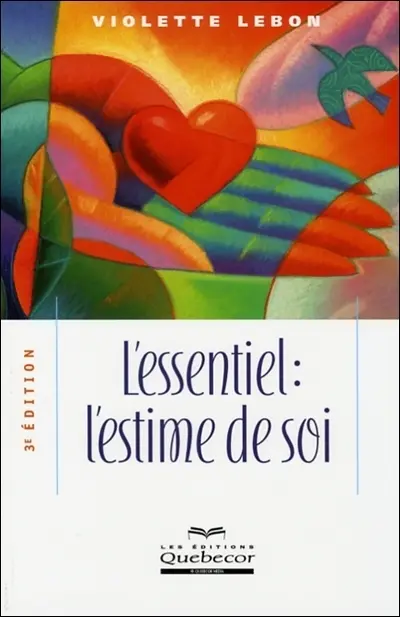 L'essentiel : l'estime de soi