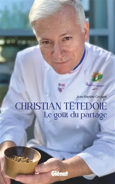 Christian Têtedoie : le goût du partage