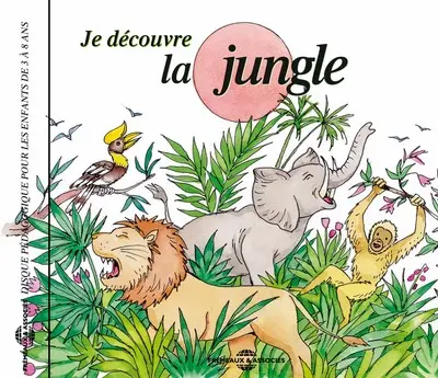 Je découvre la jungle