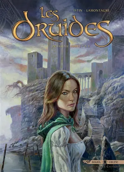 Les druides : intégrale. Vol. 2. Tomes 7 à 9
