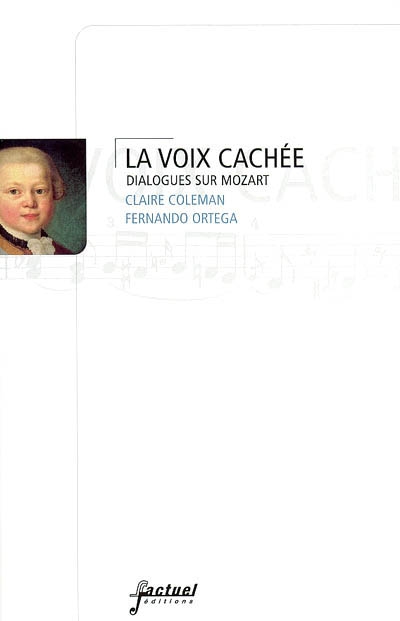 La voix cachée : dialogues sur Mozart