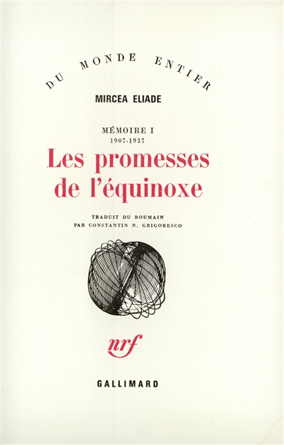 mémoire. vol. 1. les promesses de l'équinoxe : 1907-1937