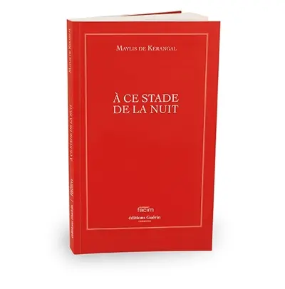A ce stade de la nuit