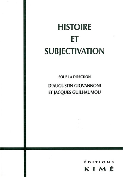 Histoire et subjectivation