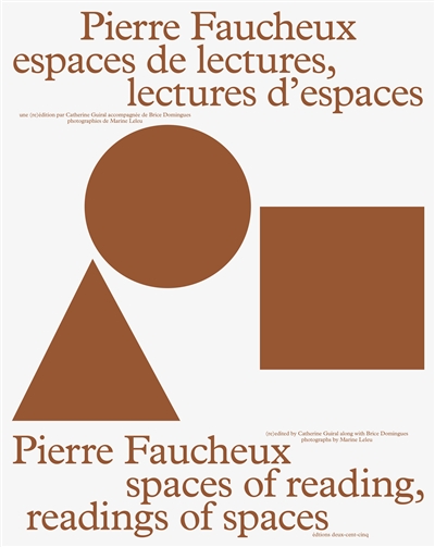 Pierre Faucheux : espaces de lectures, lectures d'espaces. Pierre Faucheux : spaces of reading, readings of spaces