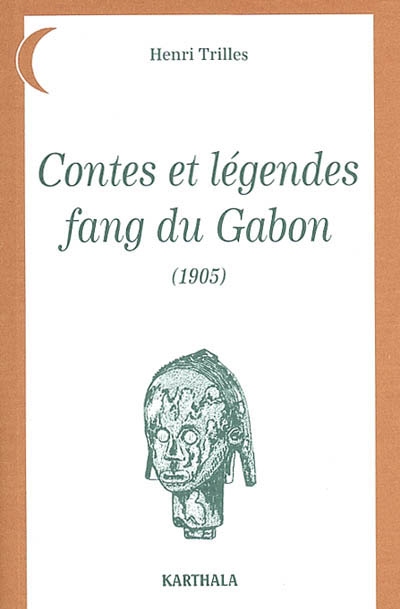 Contes et légendes fang du Gabon (1905)