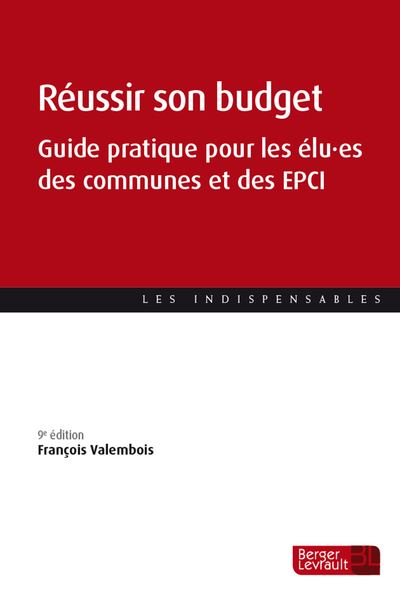 Réussir son budget : guide pratique pour les élu.es des communes et des EPCI