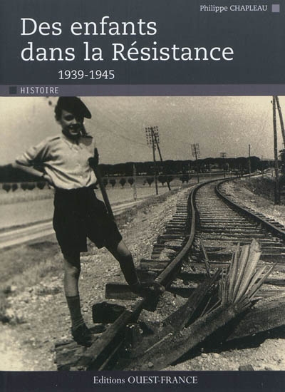Des enfants dans la Résistance (1939-1945)