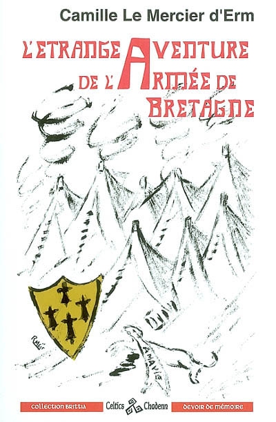 L'étrange aventure de l'Armée de Bretagne : le drame de Conlie et du Mans (1870-1871)