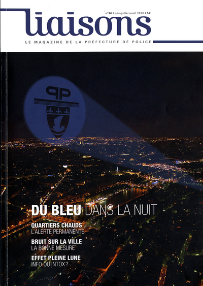 Liaisons : le magazine de la préfecture de police, n° 98. Du bleu dans la nuit...