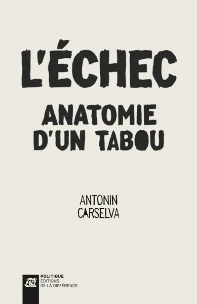 L'échec : anatomie d'un tabou