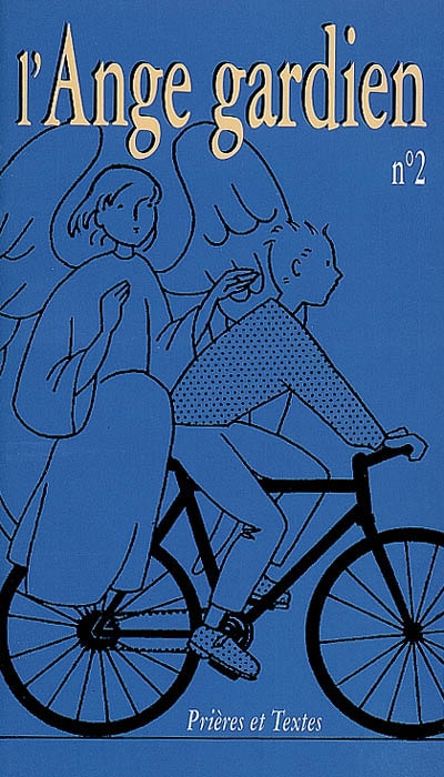 L'Ange gardien 2 : prières et textes