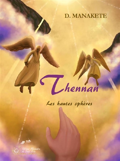 Thennan. Vol. 5. Les hautes sphères