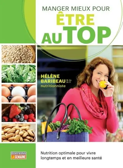 Manger mieux pour être au top : Nutrition optimale pour vivre longtemps et en meilleure santé
