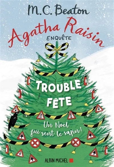 Agatha Raisin enquête. Vol. 21. Trouble-fête Agatha Raisin enquête. Vol. 21. Trouble-fête
