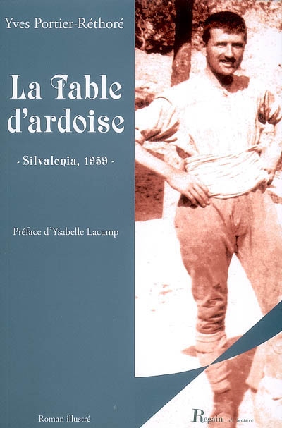 La table d'ardoise : Silvalonia, 1959