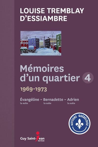 Mémoires d'un quartier. Vol. volume 4 (10-12). Mémoires d'un quartier 4, 1969-1973