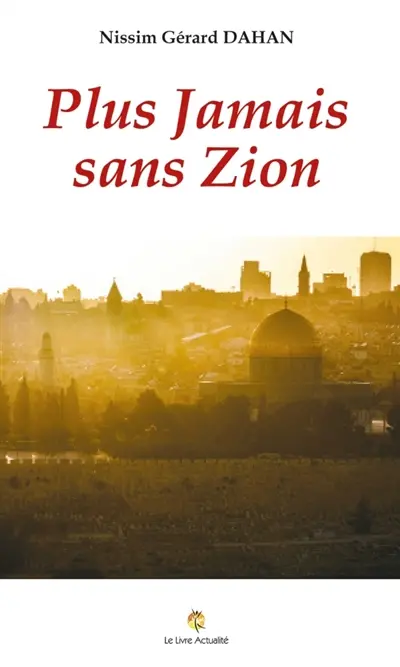 Plus jamais sans Zion