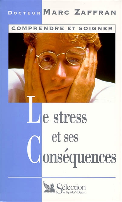 Le stress et ses conséquences