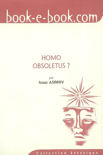 Homo obsoletus ? : The Roving mind 2