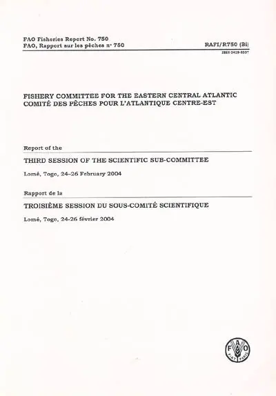 Rapport de la troisième session du Sous-Comité-scientifique, Lomé, Togo, 24-26 février 2004. Report of the third session of the Scientific Sub-Committee, Lomé, Togo, 24-26 February 2004