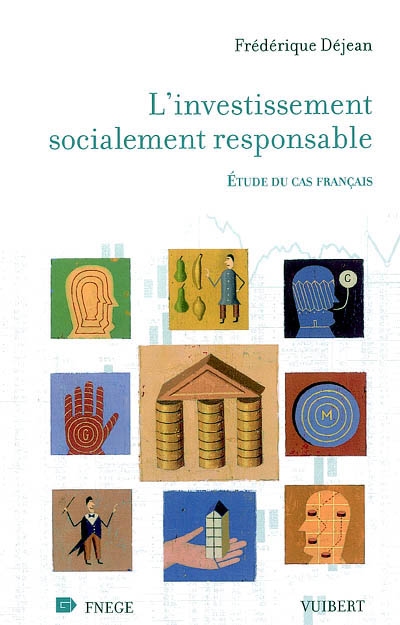 L'investissement socialement responsable : étude du cas français