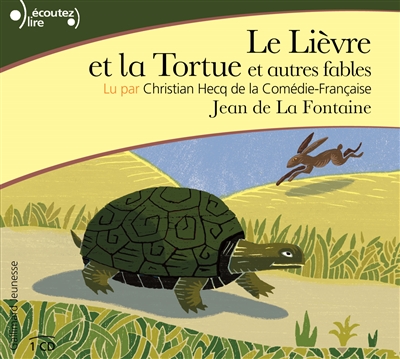 Le lièvre et la tortue : et autres fables