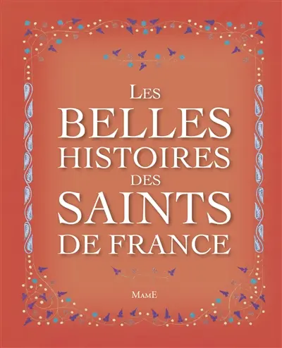Les belles histoires des saints de France