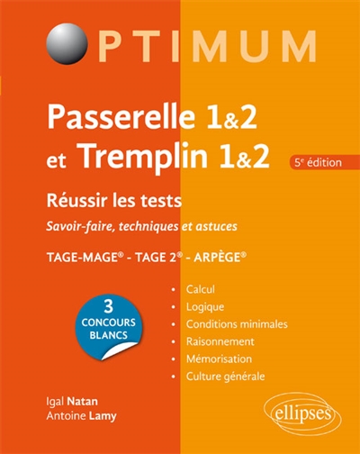 Passerelle 1 & 2 et Tremplin 1 & 2 : réussir les tests Tage Mage, Tage 2, Arpège : savoir-faire, techniques et astuces