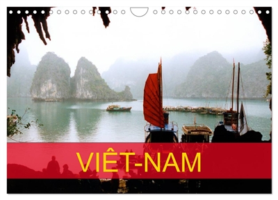 Viêt-Nam (Calendrier mural 2026 DIN A4 vertical), CALVENDO calendrier mensuel : La découverte de ce pays qu’elle connaissait sans le connaître.