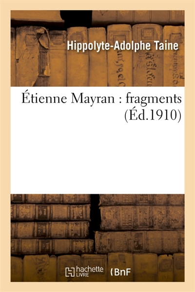 Etienne Mayran : fragments